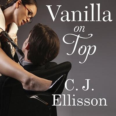 Vanilla on Top Lib/E - C. J. Ellisson