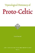 Etymological Dictionary of Proto-Celtic - Ranko Matasovic