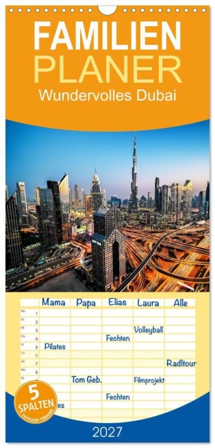 Familienplaner 2027 - Wundervolles Dubai mit 5 Spalten (Wandkalender, 21 x 45 cm) CALVENDO - Johannes Tomaschko