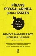 Cover-Bild zum Titel 'Finans Piyasalarinda Sakli Düzen Risk, Cöküs ve Kazanc' von 'Robert L. Hudson, Benoit Mandelbrot'