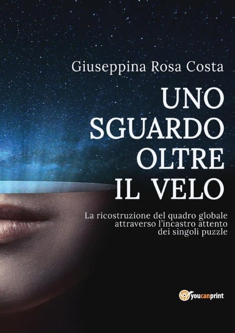 Uno sguardo oltre il velo - Giuseppina Rosa Costa