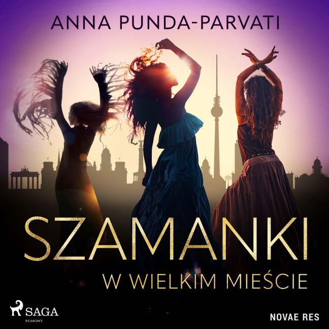 Szamanki w wielkim mie¿cie - Anna Punda-Parvati