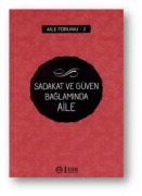 Cover-Bild zum Titel 'Sadakat ve Güven Baglaminda Aile' von 'Kolektif'