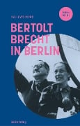 Bertolt Brecht in Berlin - Kai-Uwe Merz