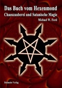 Cover-Bild zum Titel 'Das Buch vom Hexenmond' von 'Michael W. Ford'