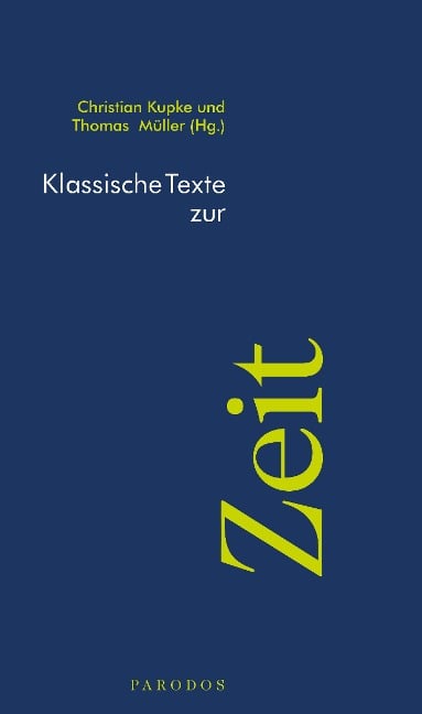 Klassische Texte zur Zeit - 