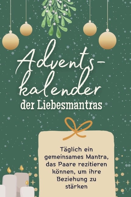Adventskalender der Liebesmantras - Clara Schmidt