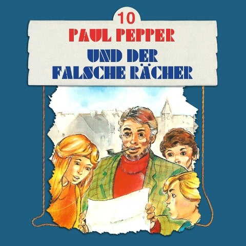 Paul Pepper und der falsche Rächer - Felix Huby