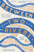Cover-Bild zum Titel 'Between Two Rivers' von 'Moudhy Al-Rashid'