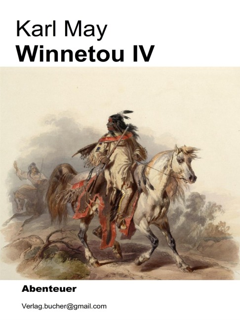 Winnetou IV - Karl May