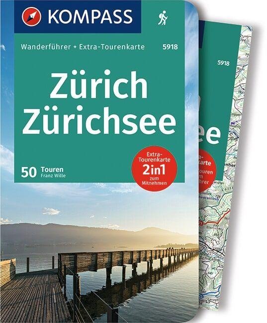 KOMPASS Wanderführer Zürich, Zürichsee, 50 Touren - Franz Wille