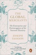 Cover-Bild zum Titel 'The Global Merchants' von 'Joseph Sassoon'
