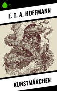 Cover-Bild zum Titel 'Kunstmärchen' von 'E. T. A. Hoffmann'