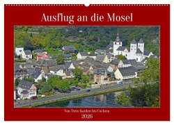 Cover-Bild zum Titel 'Ausflug an die Mosel (Wandkalender 2026 DIN A2 quer), CALVENDO Monatskalender' von 'Claudia Kleemann'