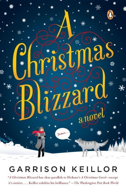 A Christmas Blizzard - Garrison Keillor