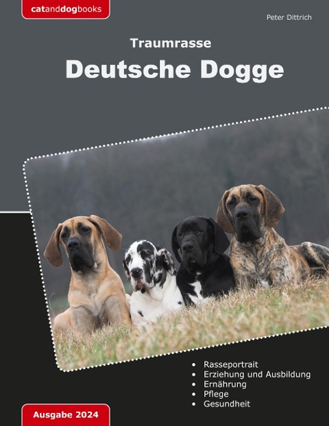 Traumrasse Deutsche Dogge - Peter Dittrich