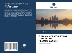 Cover-Bild zum Titel 'GESCHICHTE VON STAAT UND RECHT FREMDE LÄNDER' von 'Leila Satanova'