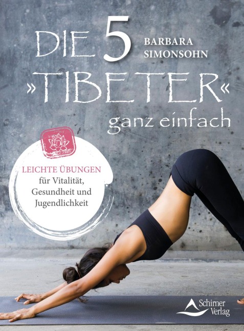 Die Fünf 'Tibeter' ganz einfach - Barbara Simonsohn