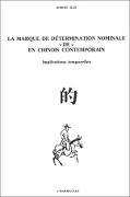 Cover-Bild zum Titel 'La marque de détermination nominale "de" en chinois contemporain' von 'Iijic'
