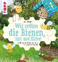 Cover-Bild zum Titel 'Wir retten die Bienen, Igel und Käfer!' von 'Susanne Pypke'