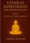 Cover-Bild zum Titel 'Lysaras Jahreskreis der heiligen Lust Band 4' von 'Thilo Fuchs'