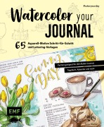 Cover-Bild zum Titel 'Watercolor your Journal #coloryourday' von 'Tanja Werner'