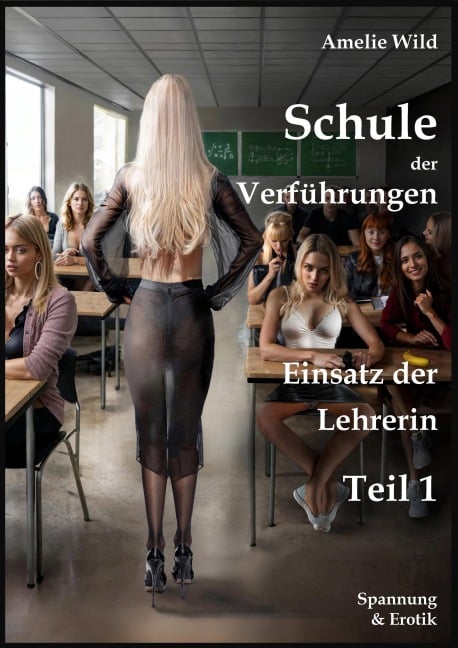 Schule der Verführungen - Amelie Wild