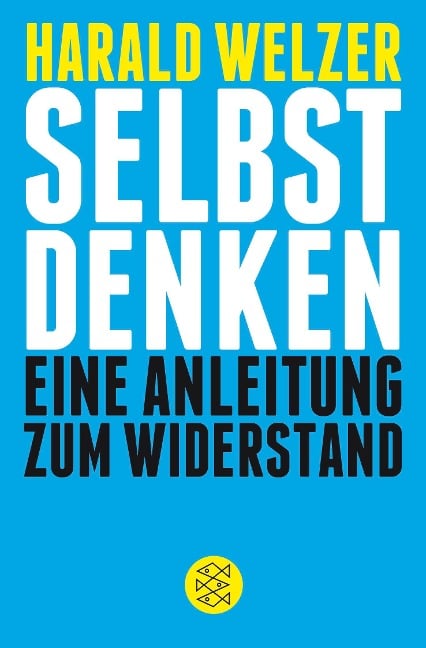 Selbst denken - Harald Welzer