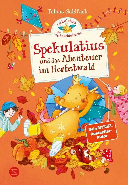 Spekulatius, der Weihnachtsdrache. Spekulatius und das Abenteuer im Herbstwald - Tobias Goldfarb