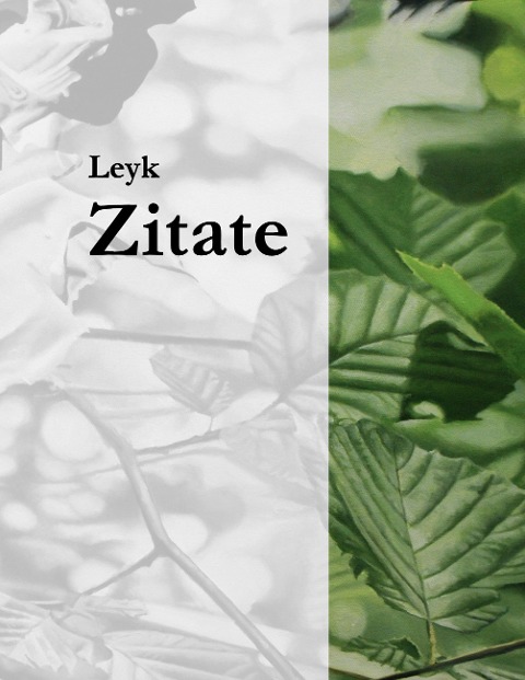 Zitate - Rainer Leyk