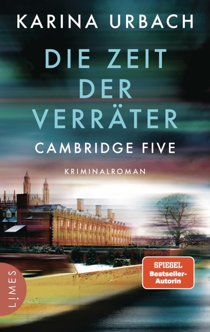 Die Zeit der Verräter - Cambridge Five - Karina Urbach