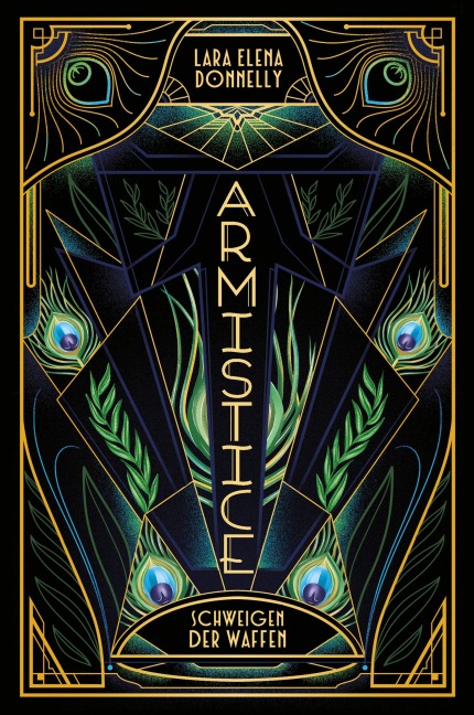 Armistice - Schweigen der Waffen - Lara Elena Donnelly