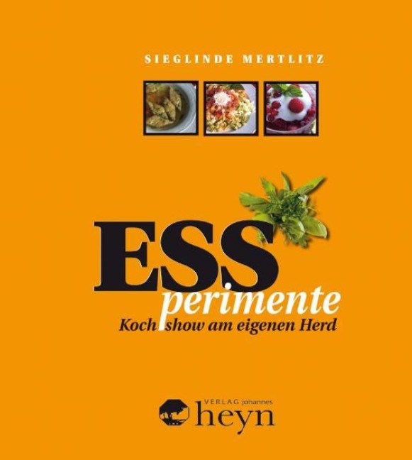 Essperimente - Sieglinde Mertlitz