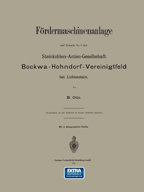 Fördermaschinenanlage auf Schacht No. I der Steinkohlen-Actien-Gesellschaft Bockwa-Hohndorf-Vereinigtfeld bei Lichtenstein - B. Otto
