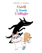 Cover-Bild zum Titel '1 Wolf, 2 Hunde, 3 Schlüpfer' von 'Dorothée de Monfreid'