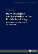 Cover-Bild zum Titel 'Duty, Discipline and Leadership in the British Royal Navy' von 'Martin Rütten'