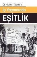 Is Yasaminda Esitlik - Hicran Atatanir