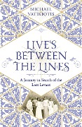 Cover-Bild zum Titel 'Lives Between the Lines' von 'Michael Vatikiotis'
