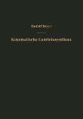 Kinematische Getriebesynthese - Rudolf Beyer