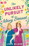 Cover-Bild zum Titel 'The Unlikely Pursuit of Mary Bennet' von 'Lindz McLeod'