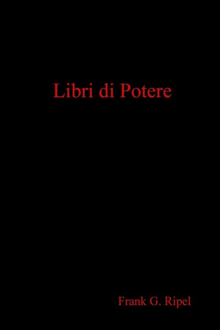 Libri di Potere - Frank G. Ripel