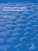 Cover-Bild zum Titel 'Hecataeus and the Egyptian Priests in Herodotus, Book 2' von 'William Arthur Heidel'