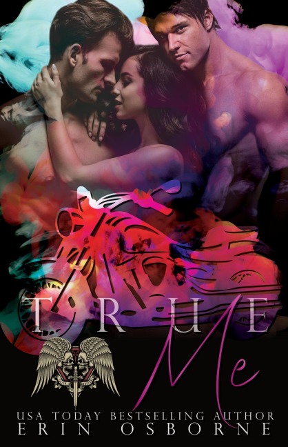 True Me (Fallen Brethren MC, #6) - Erin Osborne