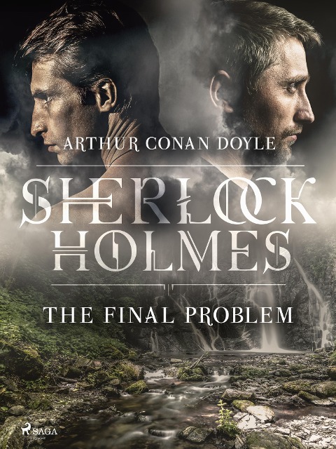 The Final Problem - Arthur Conan Doyle