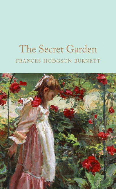 The Secret Garden - Frances Hodgson Burnett