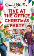 Cover-Bild zum Titel 'Five at the Office Christmas Party' von 'Bruno Vincent'