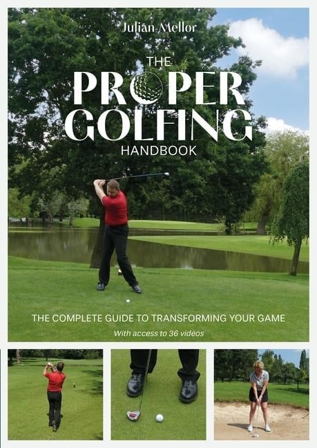 The Proper Golfing Handbook - Julian Mellor