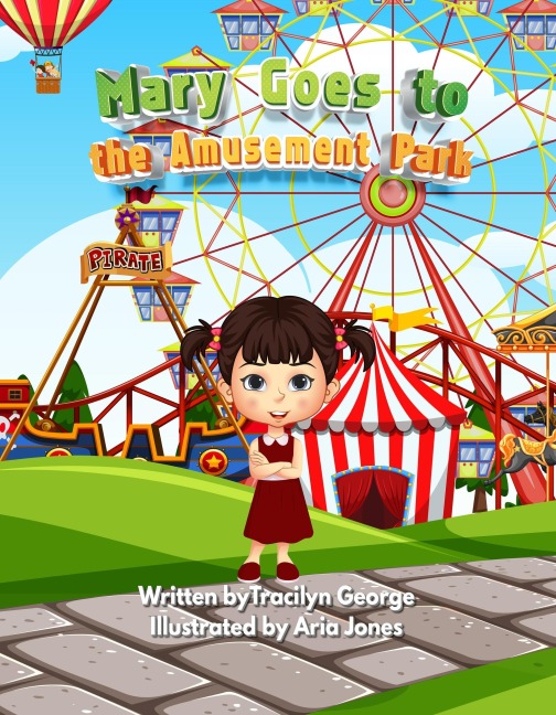 Mary Goes to the Amusement Park - Tracilyn George