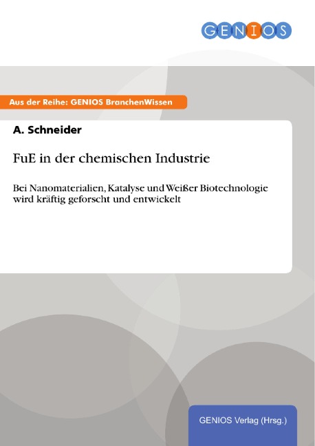 FuE in der chemischen Industrie - A. Schneider