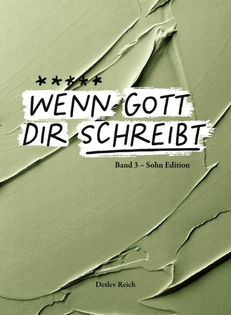 Wenn Gott dir schreibt - Detlev Reich